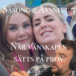 2.5 - När vänskapen sätts på prov