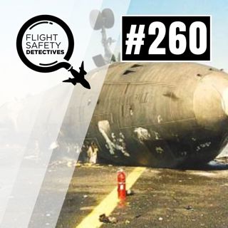 Is it Safe to Fly? - Episode 260