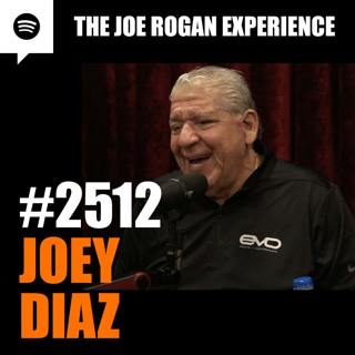 #2512 - Joey Diaz