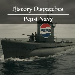 The Pepsi Navy