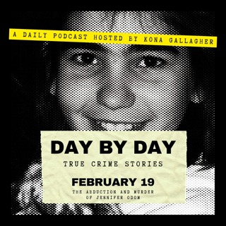 February 19 - The Abduction and Murder of Jennifer Odom