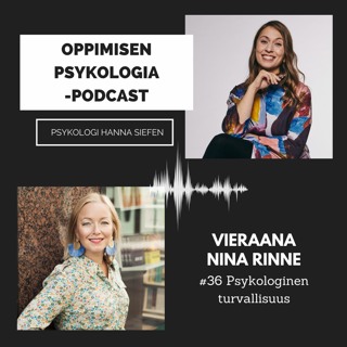 #36 Psykologinen turvallisuus / Nina Rinne, Sitomon toimitusjohtaja
