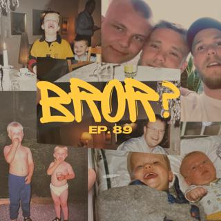 Episod 89 - Pissa i brallan när man är 30?