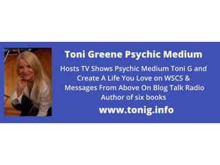 Messages From Above With Toni Greene Psychic Medium
