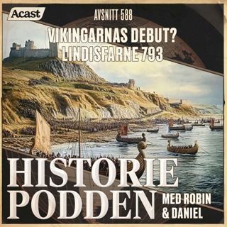 588. Vikingarnas debut? Lindisfarne 793