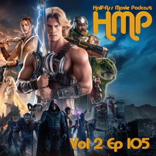 HMP Vol 2 Ep 105- Masters of the Universe