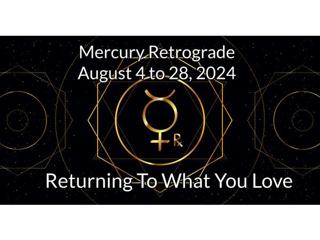 Mercury Retrograde Journey In Virgo and Leo - August 2024 Astrology