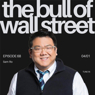 #68 - Sam Ro, Founder of TKer: Why Markets Climb the Wall of Worry and How Advisors Can Help Clients Stay Invested (recorded 04/01/25)