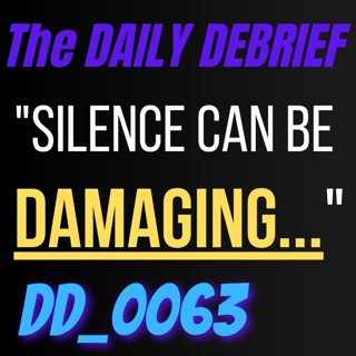 DAILY DEBRIEF #63: "No News Is Good News"