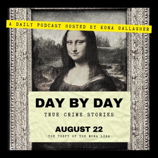 August 22 — The Theft of the Mona Lisa
