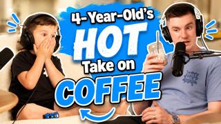 4-Year-Old's HOT Take on COFFEE