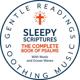The Complete Book of Psalms With Music And Ocean Waves For Sleep, Meditation and Relaxation