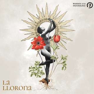 10. La Llorona: Folktale on Women's Creative Life, Unblocking The Creative Self and The Animus