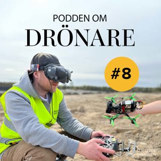 #8 Att flyga FPV-drönare