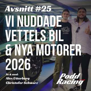 25. Vi Nuddade Vettels Bil & Nya Motorer 2026