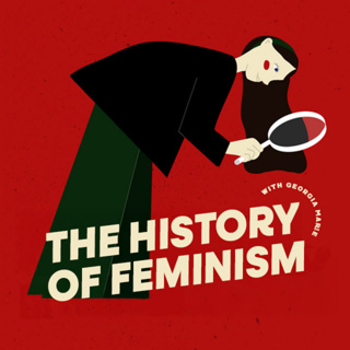 The Real History of Feminism