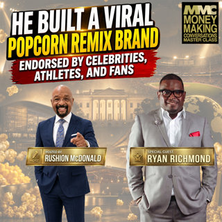 Overcoming the Odds: Ryan Richmond entered the Popcorn Remix business without significant capital but brought drive and execution energy.