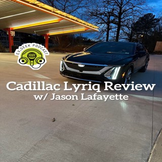 Cadillac Lyriq Review w/ Jason Lafayette
