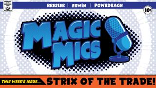 Strix of the Trade - Some Secrets (of Strixhaven) Revealed, ManaPool at 1 Mil, Arena Mods, and more!