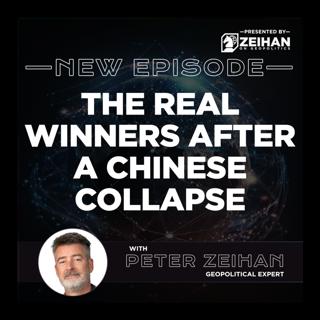 The Real Winners After a Chinese Collapse || Peter Zeihan