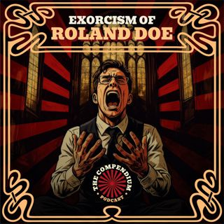 The Exorcism of Roland Doe: The True Story Behind The Exorcist