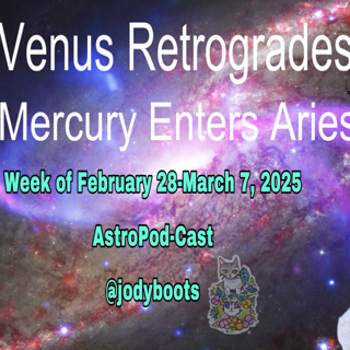 Weekly Astrology Report February 28-March 7, 2025