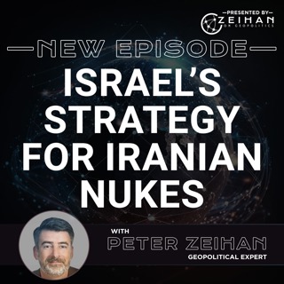 Israel’s Strategy for Iranian Nukes || Peter Zeihan