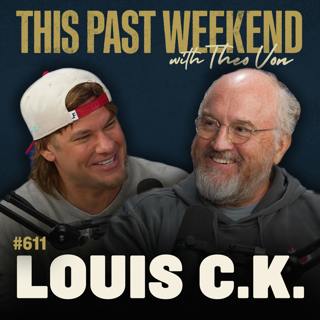 #611 - Louis C.K. 