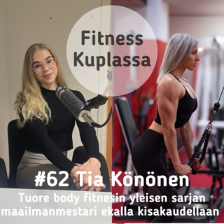 #62 Tuore body fitnesin yleisen sarjan maailmanmestari ekalla kisakaudellaan