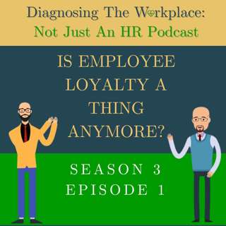 Is Employee Loyalty A Thing Anymore?