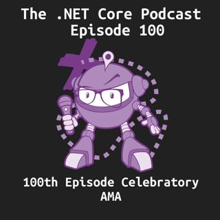 100th Episode Celebratory AMA