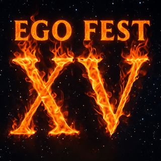 Special Report: Ego Fest XV