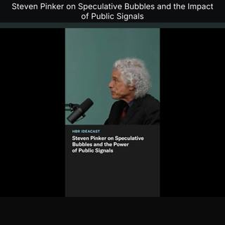 Steven Pinker on Speculative Bubbles and the Impact of Public Signals