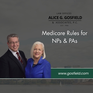 Using Nurse Practitioners and Physician Assistants: Medicare Billing Rules and Compliance Risks