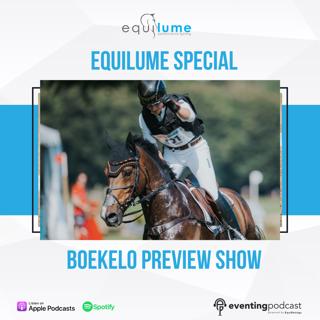 Equilume Special: Boekelo Preview Show