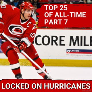 TOP 25 OF ALL-TIME! The 25 Best Carolina Hurricanes Players of All-Time Part 7