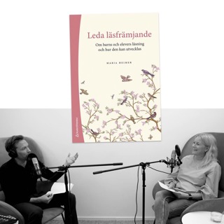 #346 Hur barns läsning kan utvecklas med Maria Heimer
