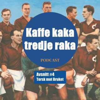 4. Torsk mot Bruket