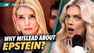 More Damning Pam Bondi Lies | Ep 145