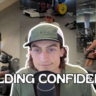#59 - How to Build Confidence in the Gym