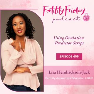 499 | Timing Sex For Conception With Ovulation Test Strips