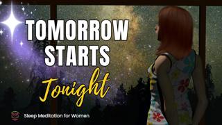 AD FREE BONUS: Sleep Meditation đ
Prepare Yourself for Tomorrow