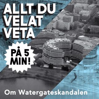 5 minuter om Watergateskandalen