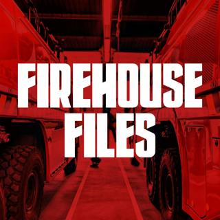 Firehouse Files: Never Forget