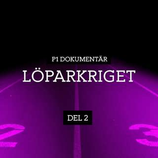 Löparkriget – Död i löparparadiset | del 2/5 (R)