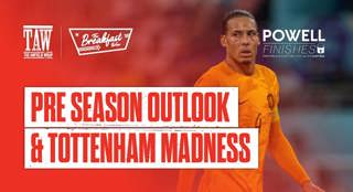 Pre Season Outlook & Tottenham Madness | The Breakfast Wrap LIVE