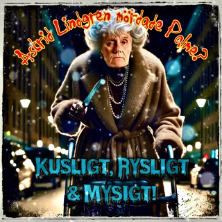 Astrid Lindgren mördade Olof Palme?