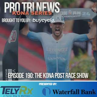 Episode 190: The KONA Post Race Debrief