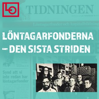 Löntagarfonderna – den sista striden