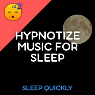 😴🎵 Hypnotize MUSIC for SLEEP